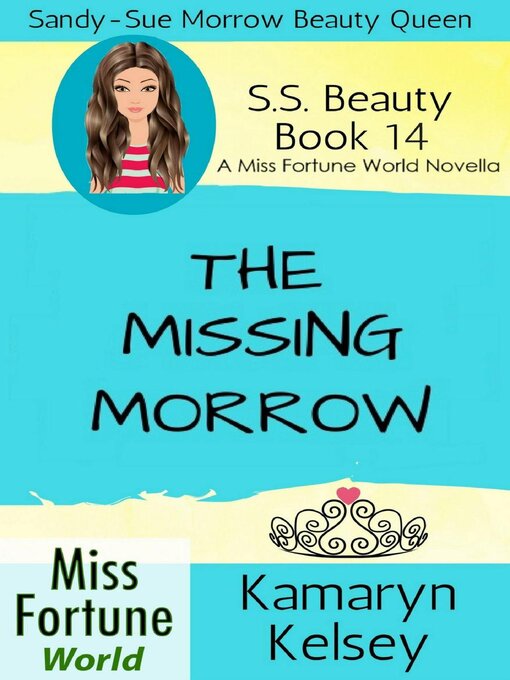 Title details for The Missing Morrow by Kamaryn Kelsey - Available